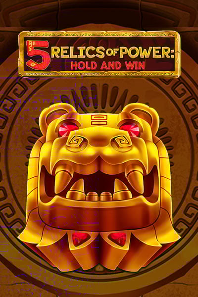 5 Relics of Power: Hold & Win